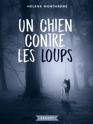 cover image of Un chien contre les loups